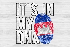 It's in my DNA Cambodia Flag Fingerprint PNG Sublimation Product Image 1