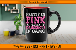 Pretty In Pink Dangerous In Camo SVG For Hunt Lovers Product Image 3