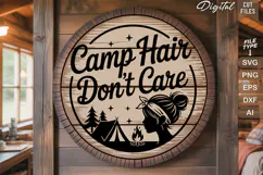 Camp Hair Don't Care SVG File | Camping Round Sign SVG Product Image 2
