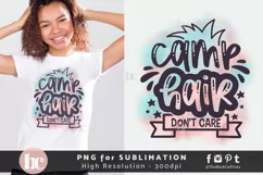 Camp Hair Don't Care Sublimation Design PNG Product Image 2