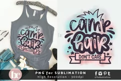 Camp Hair Don't Care Sublimation Design PNG Product Image 1
