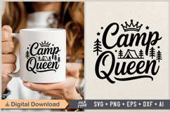 Camp Queen SVG File | Camping SVG | Outdoor Designs Product Image 1