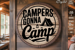 Campers Gonna Camp SVG File | Camping Round Sign SVG Product Image 2