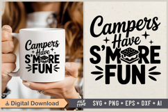Campers Have S&#039;more Fun SVG File | Camping SVG | Outdoor SVG Product Image 1