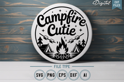Campfire Cutie SVG File | Camping Round Sign SVG Product Image 1