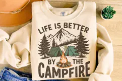 Life Is Better By The Campfire PNG, Camping PNG, Camp PNG Product Image 1