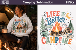 Camping Quote Sublimation | Life Is Better Around Campfire Product Image 1