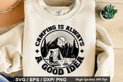 Camping Is Always A Good Idea SVG - Camping Quotes Design Product Image 1