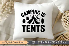Camping Is In Tents SVG File | Camping SVG | Outdoor Designs Product Image 4