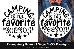 Camping is my favorite SVG - Camping Round Sign Design Product Image 1