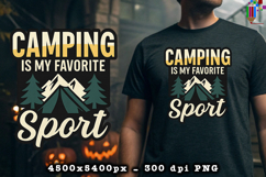 Camping Is My Favorite Sport PNG Outdoor Adventure Design