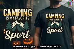 Camping Is My Favorite Sport PNG Outdoor Adventure Design
