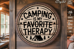 Camping Is My Favorite Therapy SVG File | Camping Round Sign Product Image 2