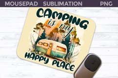 Camping Mousepad PNG | Camping Is My Happy Place Product Image 1