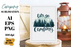 Camping sublimation with &quot;Let's go camping&quot; lettering quotes Product Image 2