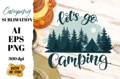 Camping sublimation with &quot;Let&#039;s go camping&quot; lettering quotes Product Image 3