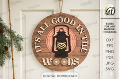 Camping Round Sign Laser Cut. It's All Good In The Woods SVG Product Image 1