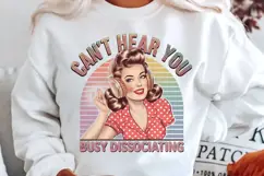 Can't Hear You Busy DISSOCIATING Sublimation PNG Product Image 3