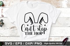 Can&#039;t Stop the hop SVG - Easter Design Product Image 1