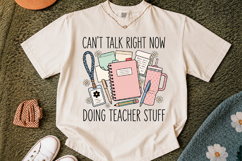 Can't Talk Right Now Doing Teacher Stuff Png, Funny Teacher Product Image 2