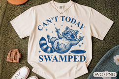 Can't Today I'm Swamped SVG, Funny Quote Design Product Image 1