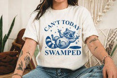 Can't Today I'm Swamped SVG, Funny Quote Design Product Image 2