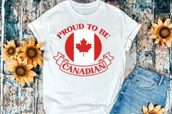 Proud to Be Canadian Sublimation - Canada Patriotic Design Sublimation