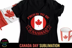 Proud to Be Canadian Sublimation - Canada Patriotic Design Sublimation