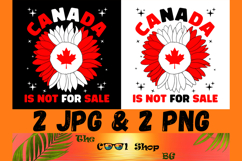 Canada Is Not For Sale Png, Proud To Be Canadian Png Product Image 1