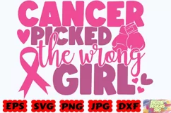Cancer Picked the Wrong Girl SVG | Cancer SVG | Cancer Quote Product Image 4