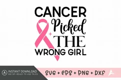 Cancer Picked The Wrong Girl SVG , Breast Cancer Quotes SVG Product Image 1