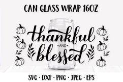 Thanksgiving Can Glass Wrap SVG. Thankful Blessed Glass Can Product Image 1