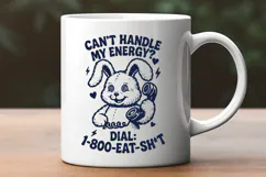 Funny Bunny SVG PNG | Can’t Handle My Energy, Neurodivergent Product Image 2
