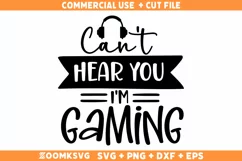 Can't hear you I'm gaming SVG | Gamer SVG | Video Games SVG Product Image 1