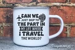 Can We Just Skip To The Part In My Life Where I Travel The Product Image 1