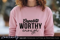 Capable Worthy Enough Motivational Quote SVG Cut File Product Image 2