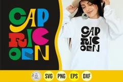 Capricorn Zodiac Sign Svg cut files use for funny Birthday shirts, hoodies, crewnecks, mugs, printables, stickers, card making, pillows, sweatshirts and more