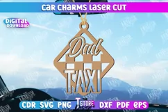 Car Charms Laser Cut Design. Dad Taxi. Design Laser Cut SVG Product Image 1