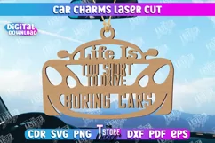 Car Charms Laser Cut Design. Life is too short Laser Cut SVG Product Image 1