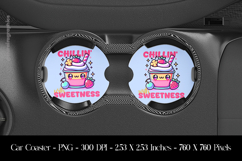 Chillin Sweetness Car Coaster Sublimation Design Product Image 1