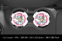 Stay Cool Spread Happiness Car Coaster Sublimation Design Product Image 1