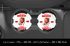All You Need In Belive Yourself Car Coaster Sublimati Product Image 1