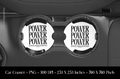 Power Power Power Car Coaster Sublimation Design Product Image 1