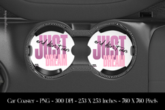 Just Dream Car Coaster Sublimation Design Product Image 1