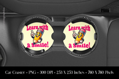 Learn With A Smile Car Coaster Sublimation Design Product Image 1
