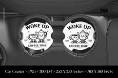 Wake up Coffee Time Car Coaster Sublimation Design Product Image 1
