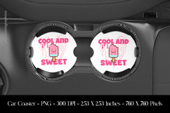 Cool and Sweet Car Coaster Sublimation Design Product Image 1