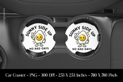 Sunny Side Up No Bad Days Car Coaster Sublimation Design Product Image 1