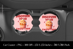 Discover your Sweet Side Cupcake Car Coaster Sublimation Product Image 1