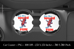 Colour Yiur World With Fun Car Coaster Sublimation Design Product Image 1
